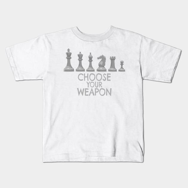 Chess Pieces - Choose your weapon Kids T-Shirt by PH-Design